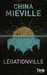 Mieville China,Legationville