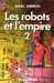 Asimov Isaac ,Les robots et l'empire 2