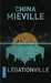 Mieville China,Legationville