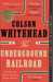 Whitehead Colson,The underground railroad