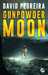 Pedreira David,Gunpowder moon