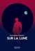 Kowal Mary Robinette,Sur la lune