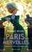 Pevel Pierre,Le Paris des Merveilles 1 - Les enchantements d'Ambremer
