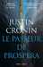 Cronin Justin,Le passeur de Prospera