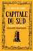 Chamanadjian Guillaume,Cycle de la tour de la Garde : Capitale du sud - Int�grale