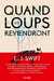 Swift E.j.,Quand les loups reviendront