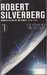 Silverberg Robert,Nouvelles au fil du temps 1 - Le chemin de la nuit