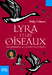 Pullman/lawrence,Lyra Et Les Oiseaux