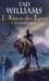 Williams Tad,L'arcane Des Epees - Tome 2 Le Roi De L'ora