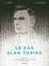 Delalande/liberge,Le Cas Alan Turing