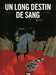 Bollee/bedouel,Un Long Destin De Sang - Tome 01 