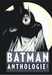 Collectif,Batman Anthologie - Tome 0 