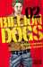 Kaneshiro/serizawa,Billion Dogs - Tome 2 - Vol02