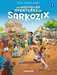 Pothier/rudowski,Les Nouvelles Aventures De Sarkozix - T06 - Les Nouvelles Aventures De Sarkozix T01 -