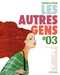 Cadene Thomas,Les Autres Gens - Tome 3 - Les Autres Gens 3